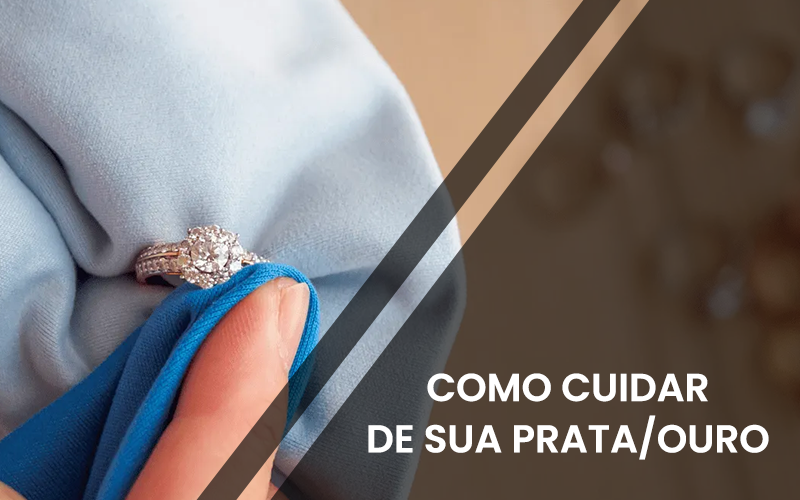 Joias de ouro e prata: O guia completo para evitar danos e desgaste